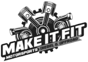 Make It Fit Motorsports